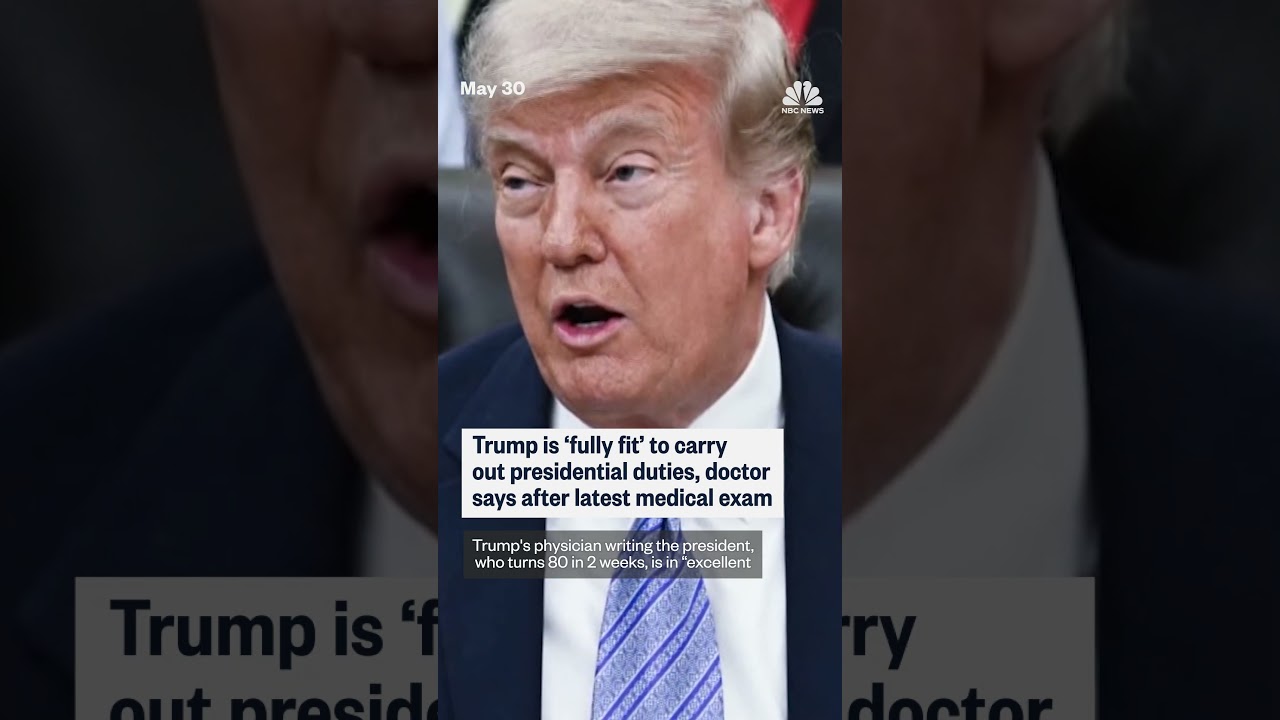 Physical results says Trump is in ‘excellent health’
