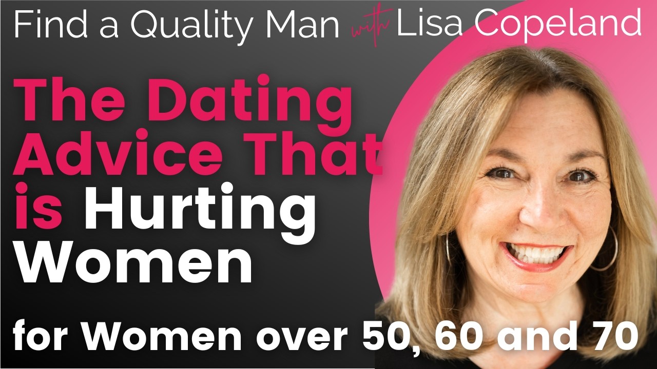 The Dating Advice That’s Hurting Women Over 50 (And What’s Actually True)