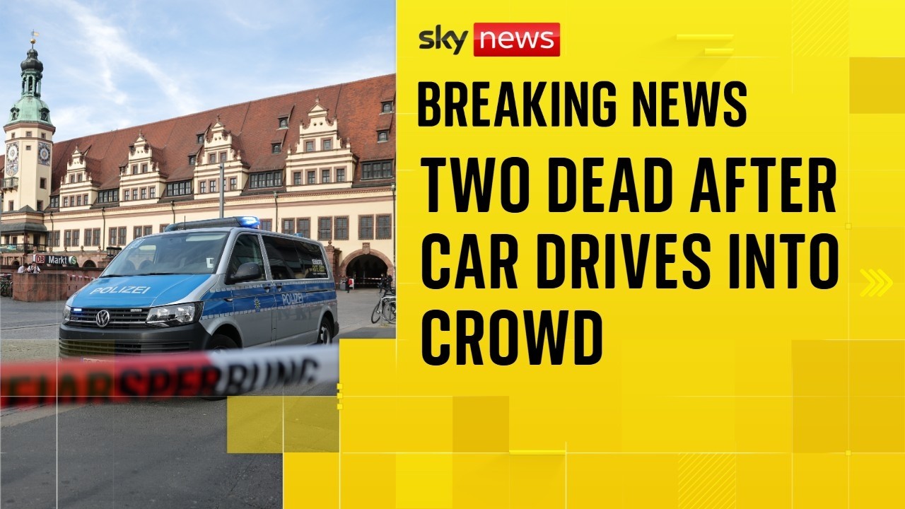 Two killed after car ploughs into crowd in German city of Leipzig