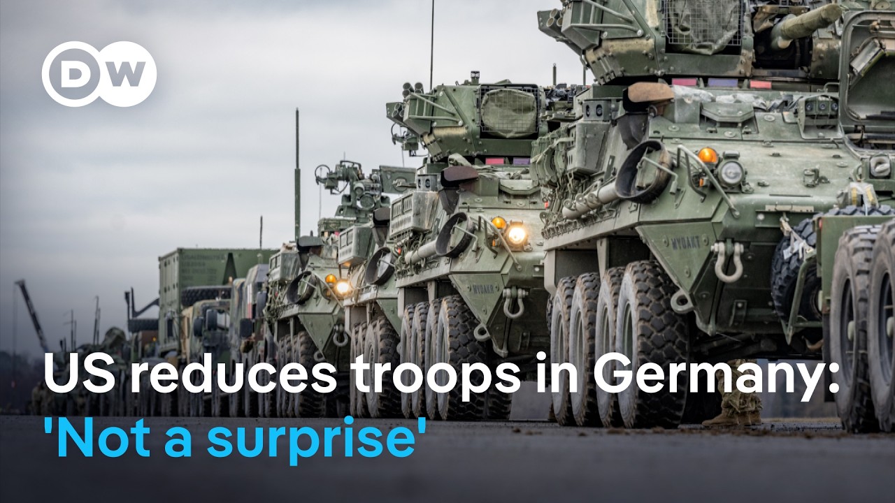 US troops leaving Germany? Vice Chief of Defense: ‘Not a surprise’ | DW News