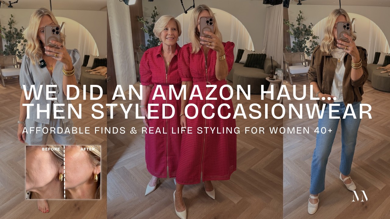 We did an Amazon Haul…Then Styled Occasionwear: Affordable Finds & Real Life Styling for Women 40+