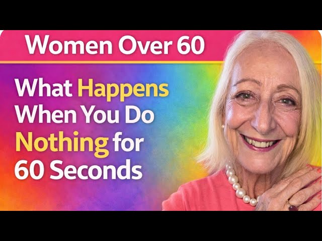 What Happens When You Do Nothing for 60 Seconds