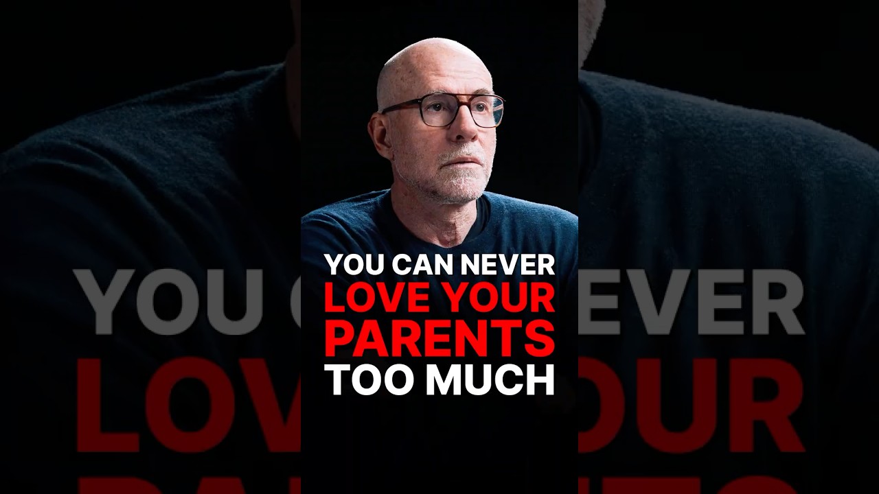 YOU CAN NEVER LOVE YOUR PARENTS TOO MUCH