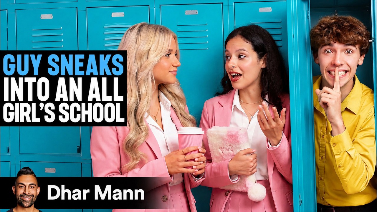 Guy Sneaks Into An ALL GIRL’S SCHOOL | Dhar Mann Studios