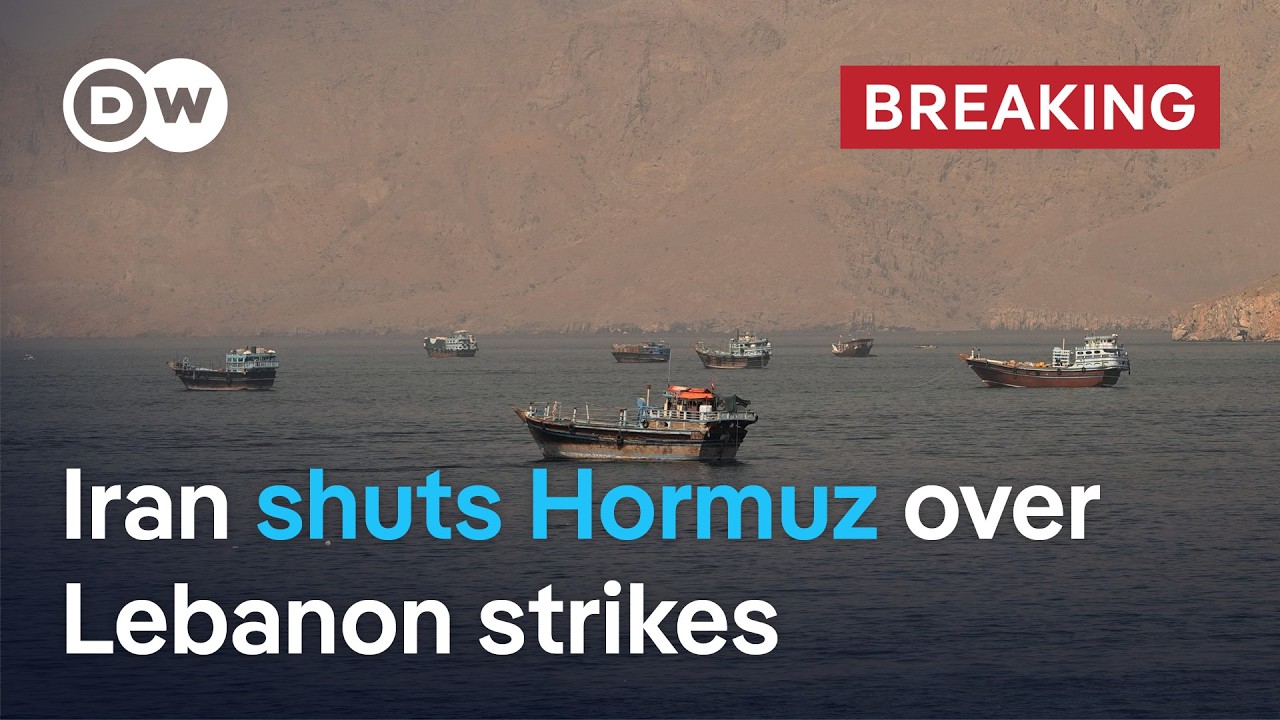 Iran says Strait of Hormuz closed over Israel’s attacks on Lebanon | DW News