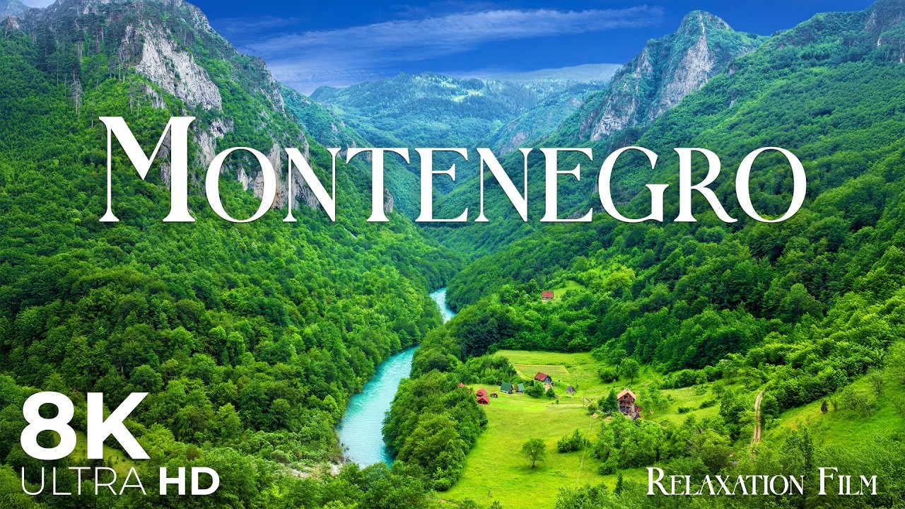 Montenegro 8K • Hidden Balkan Gem Relaxation Film with Peaceful Meditation Music