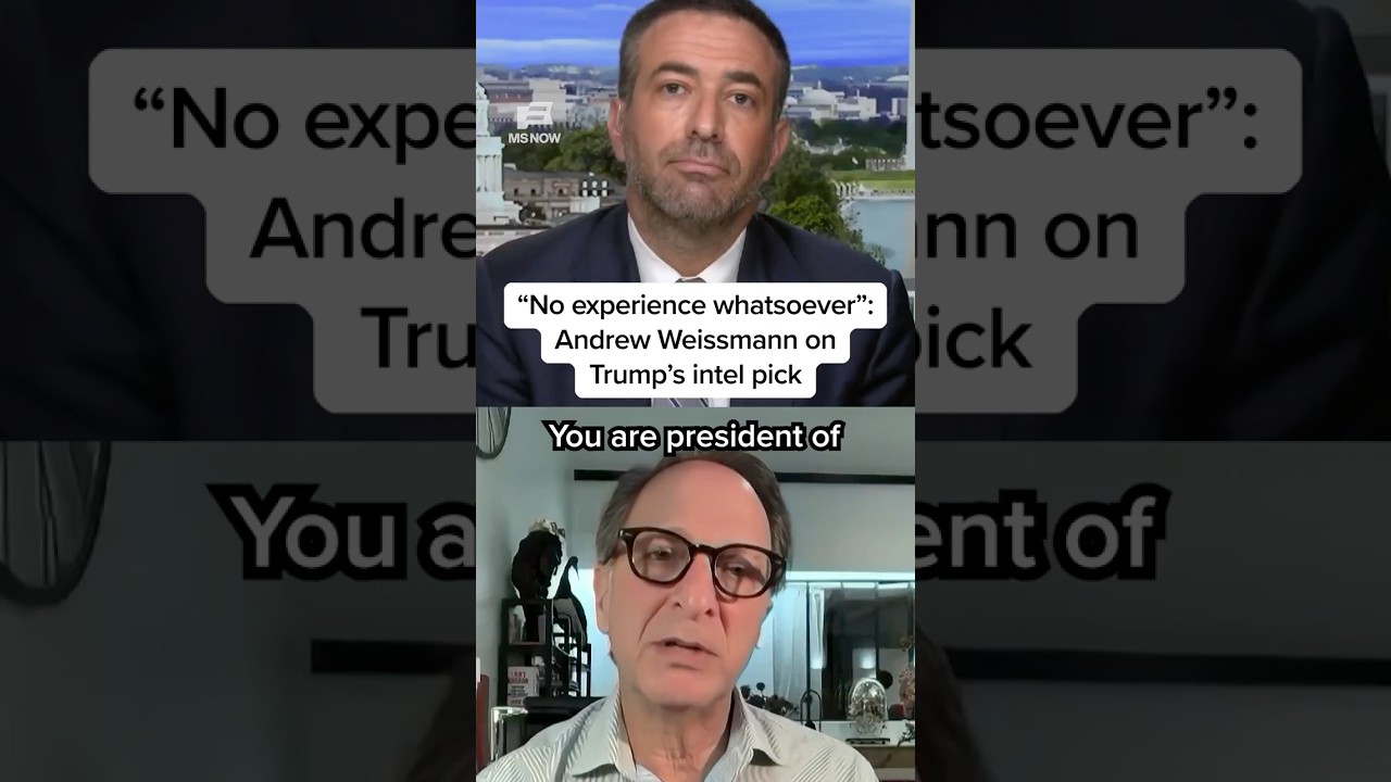 ‘No experience whatsoever’: Andrew Weissmann on Trump’s intel pick