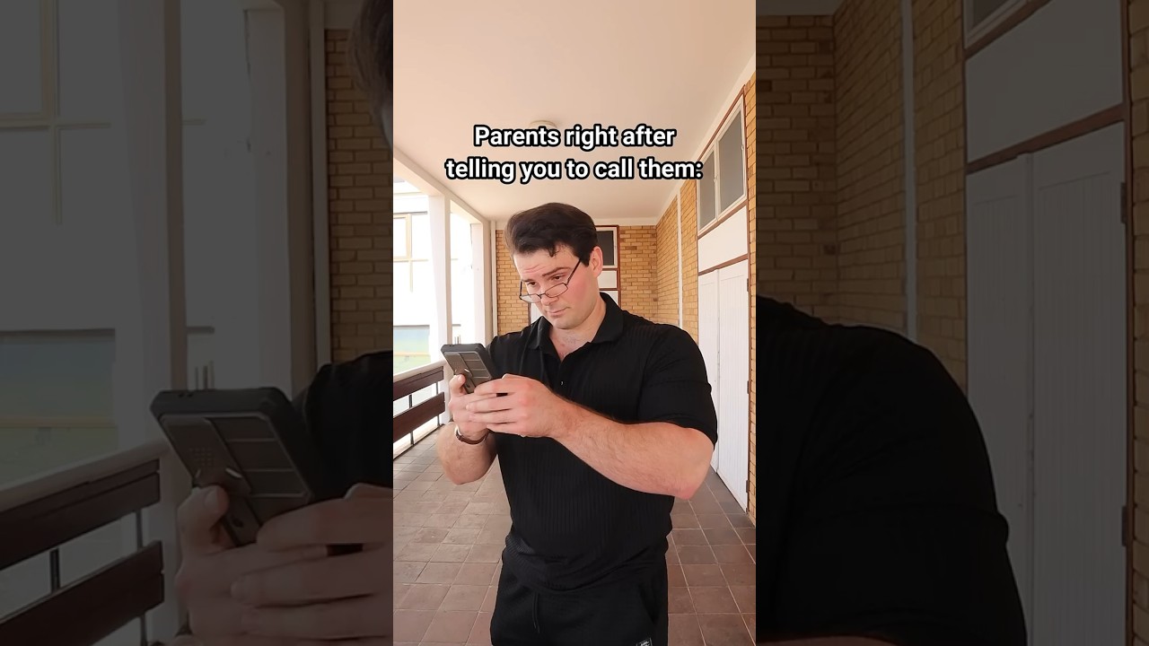 Parents Right After Telling You To Call Them.