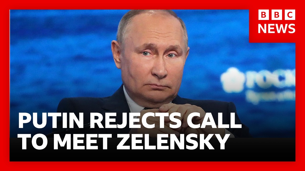 Putin rejects Zelensky meeting saying Russia “will achieve its goals” in Ukraine | BBC News