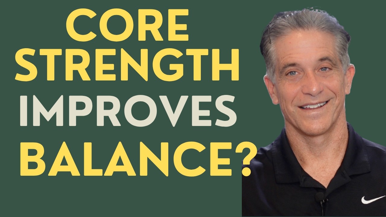 Seniors: Does Core Strength Improve Balance?