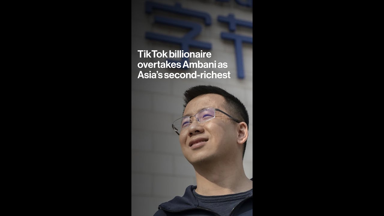 TikTok Billionaire Tops Ambani as Asia’s Second-Richest