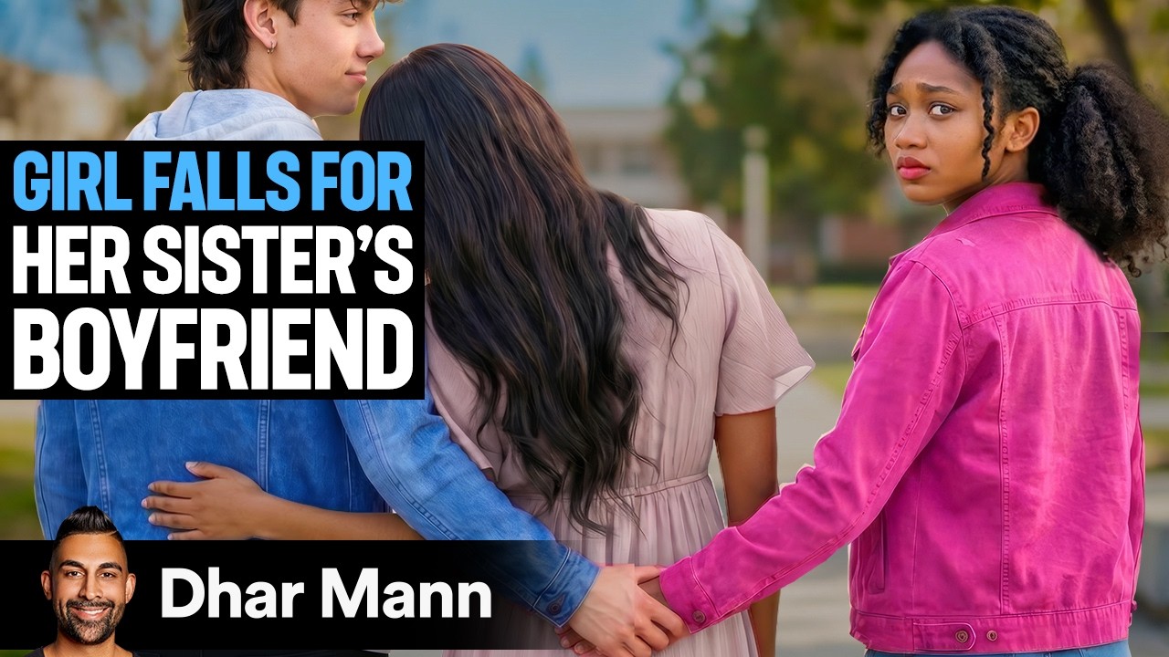Two Sisters FIGHT OVER Same Guy | Dhar Mann Studios
