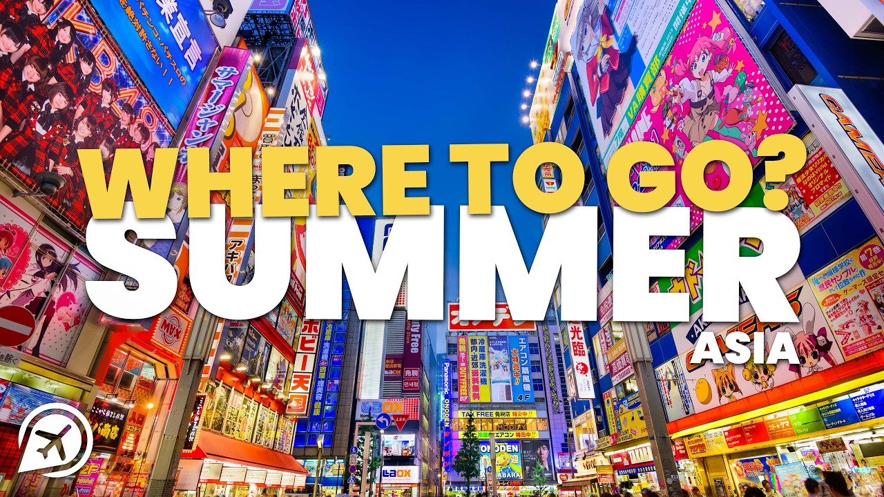 Where to visit the Summer in Asia
