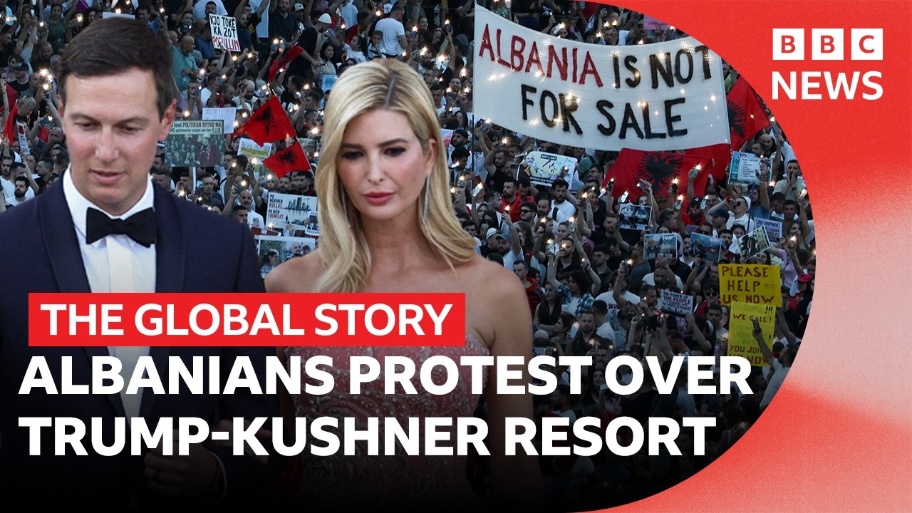 Why Ivanka Trump’s island has sparked mass protest in Albania | The Global Story