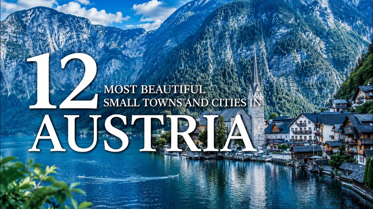 12 Most Beautiful Small Towns & Cities in Austria | Travel Guide 2026