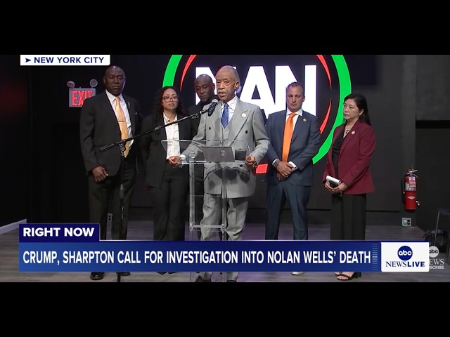 Attorney Ben Crump, Al Sharpton call for investigation into death of Nolan Xavier Wells: LIVE