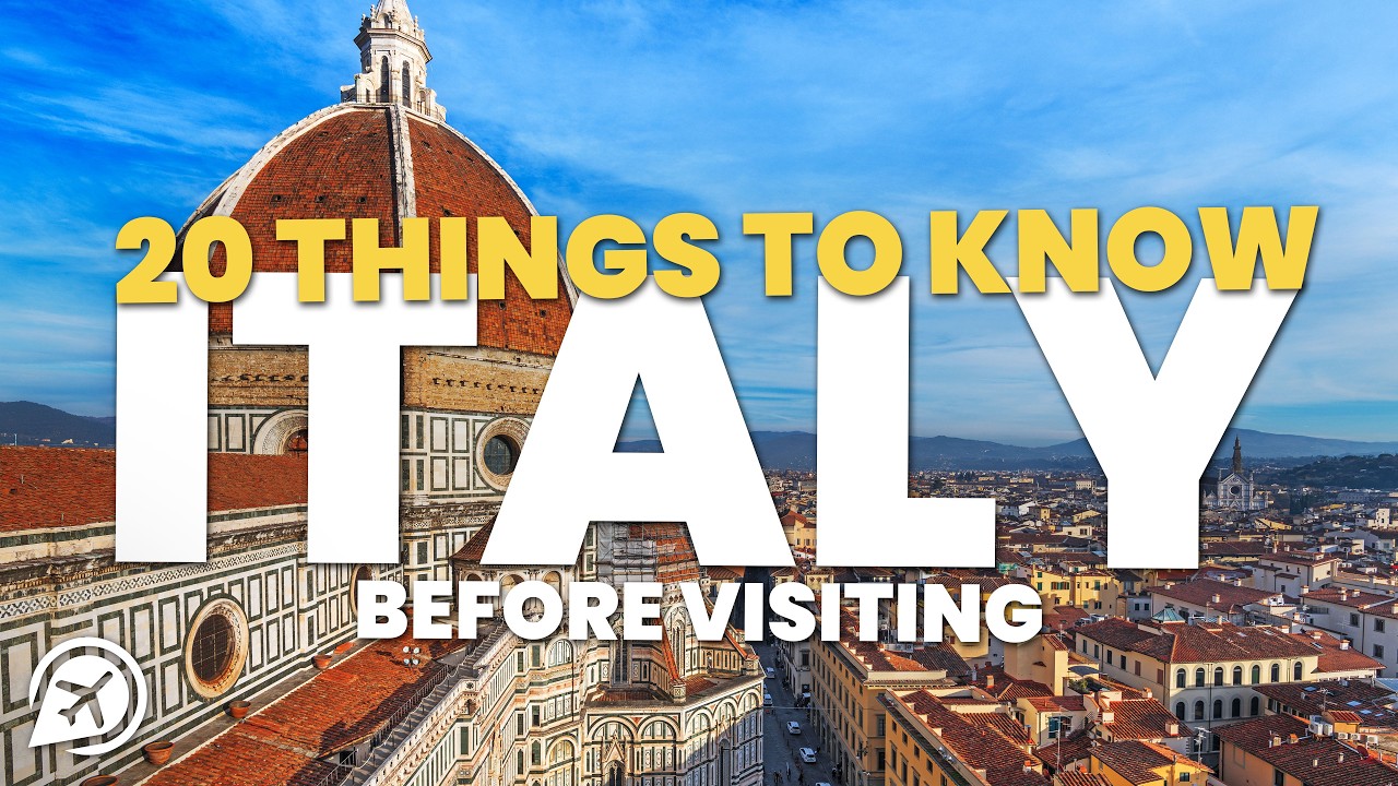 Italy Travel Guide: 20 Things to Know Before Visiting