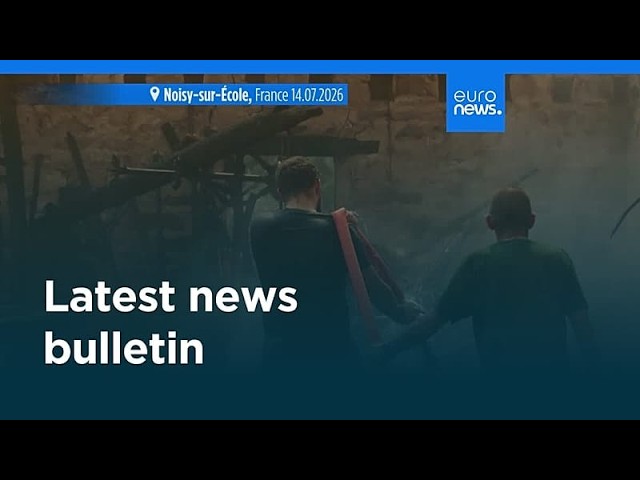 Latest news bulletin | July 15th, 2026 – Morning
