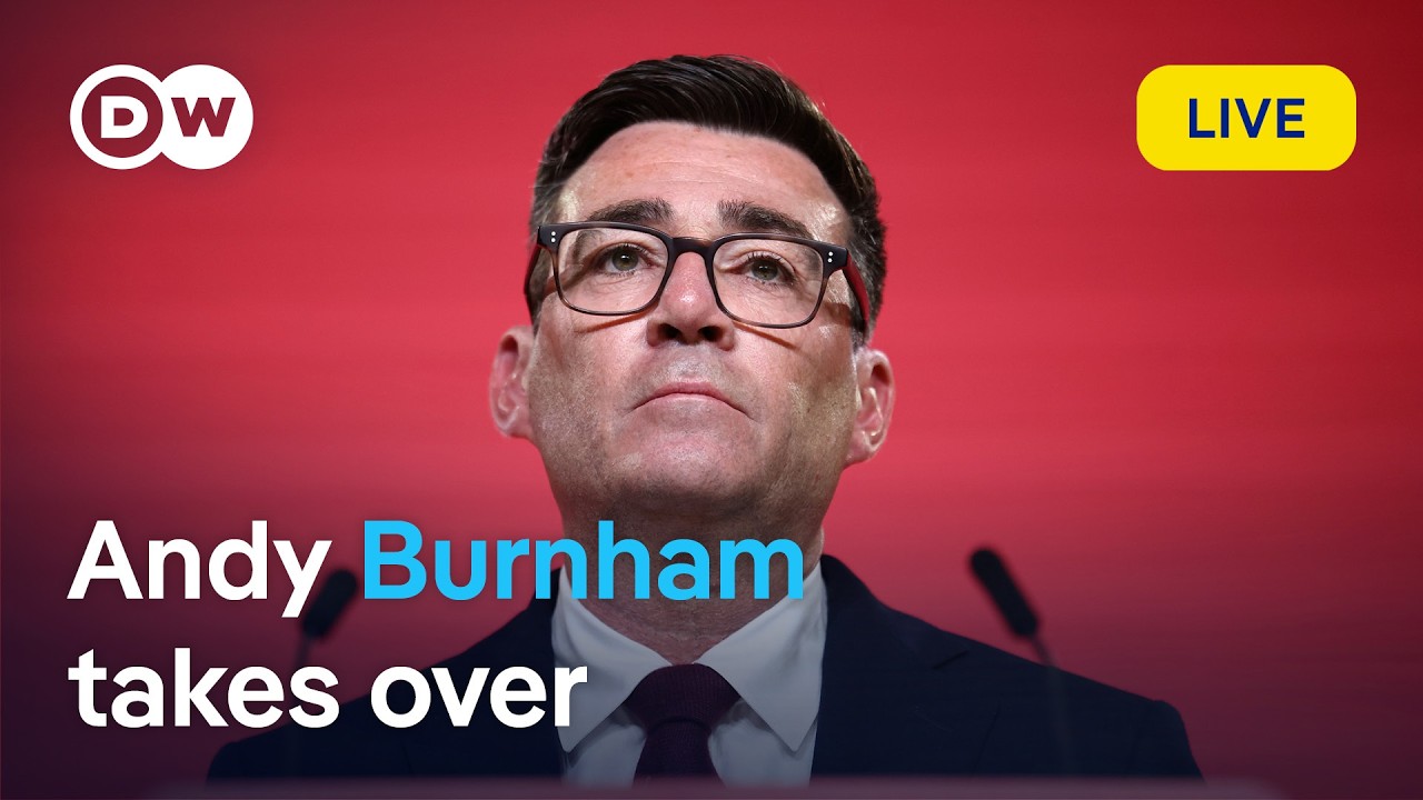 Live: Can Andy Burnham end the UK’s political chaos? | DW News