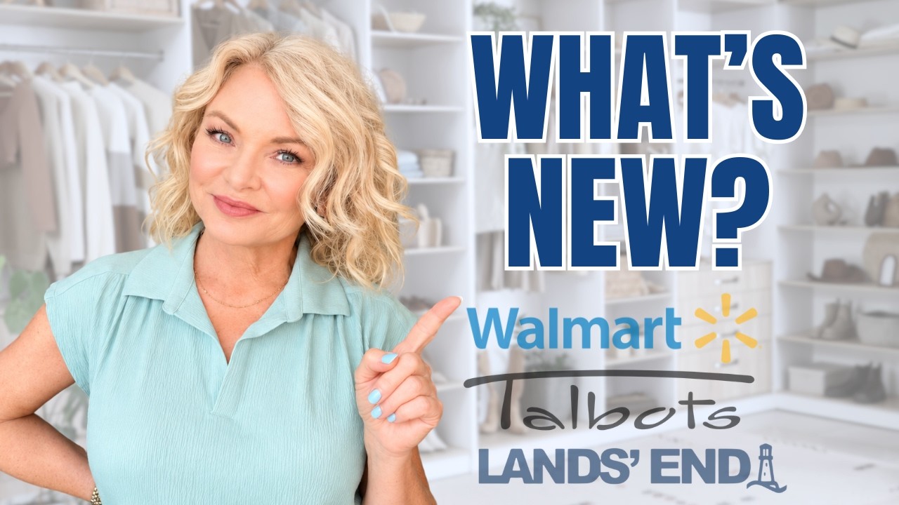 New Finds from Walmart, Lands’ End, Talbots & More