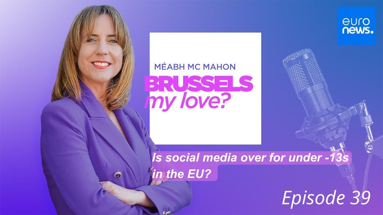 Podcast | Is social media over for under -13s in the EU?