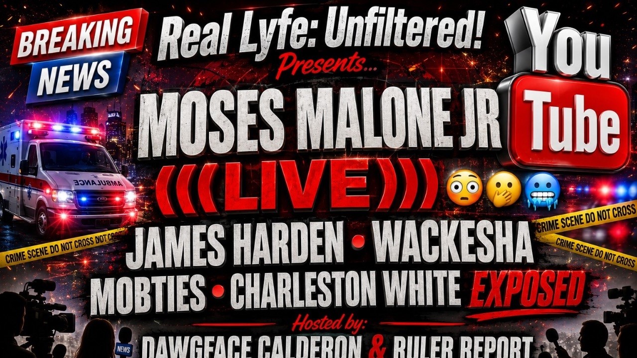 Real Lyfe: Unfiltered! Moses Malone Jr ([(LIVE))) | EP 37