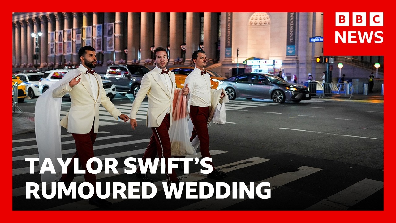 Taylor Swift’s rumoured wedding celebrations begin with star-studded New York event | BBC News