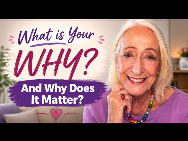 What is Your WHY – And Why Does It Matter?