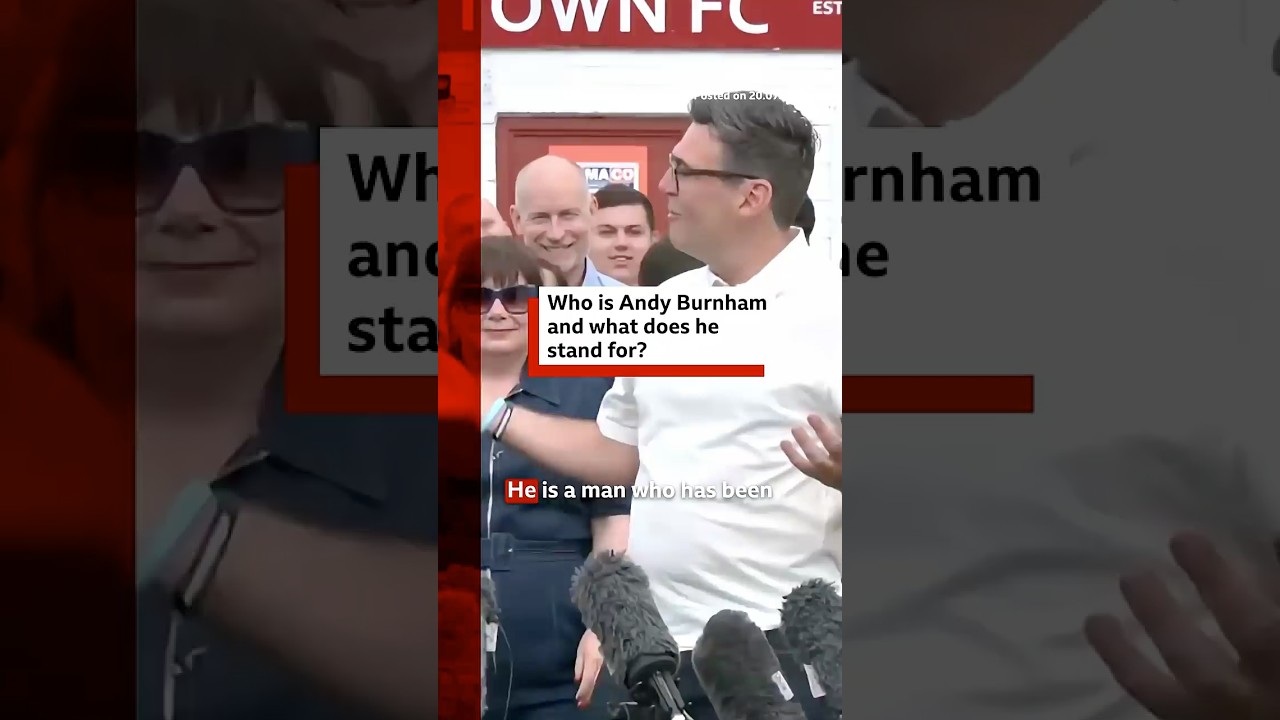 Who is the UK’s new prime minister and what does he stand for? #AndyBurnham #BBCNews
