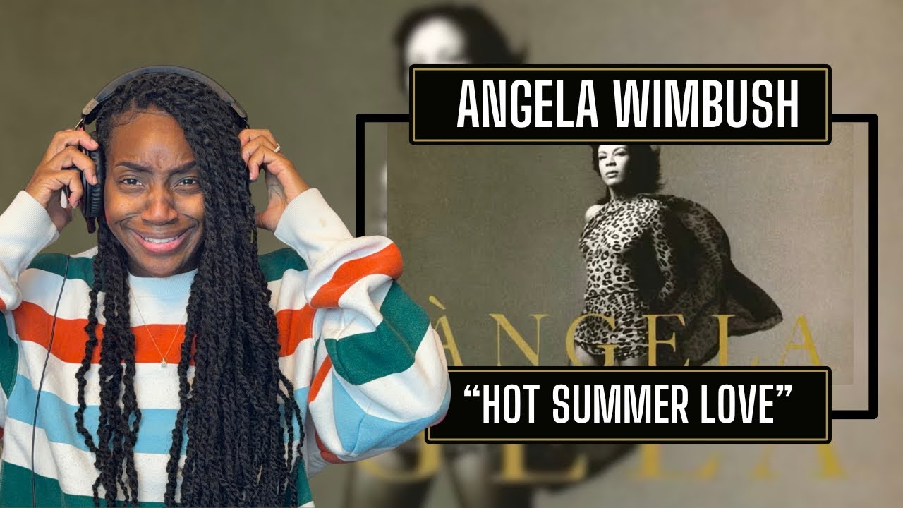 Angela Winbush – Hot Summer Love  | REACTION 🔥🔥🔥