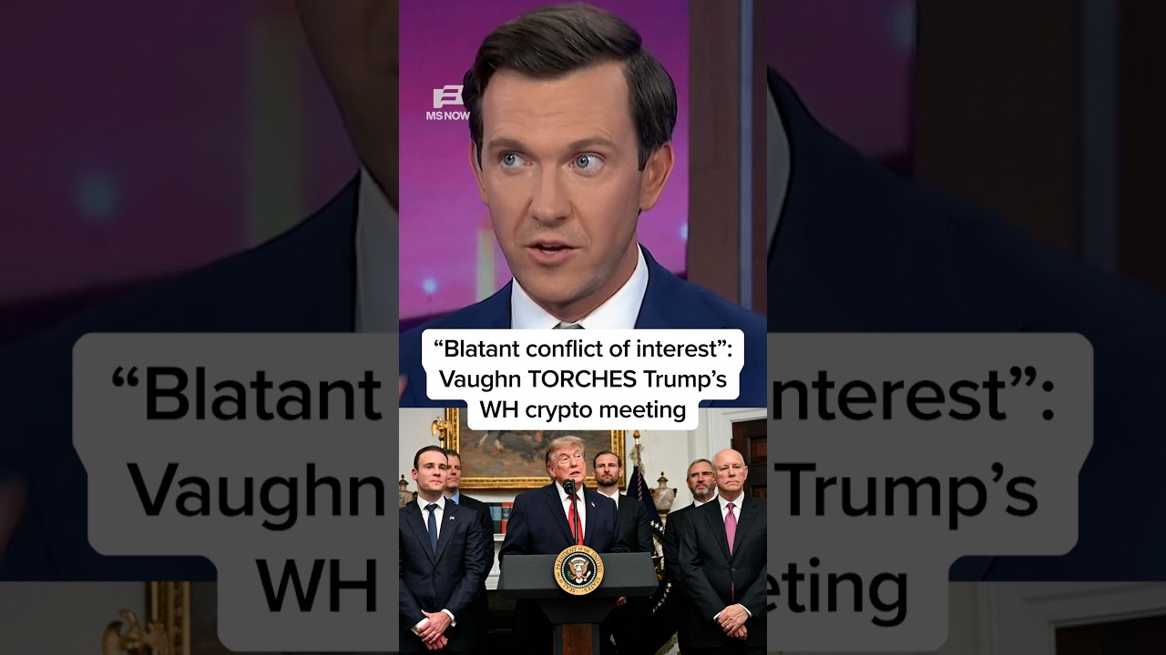 ‘Blatant conflict of interest’: Vaughn TORCHES Trump’s WH crypto meeting