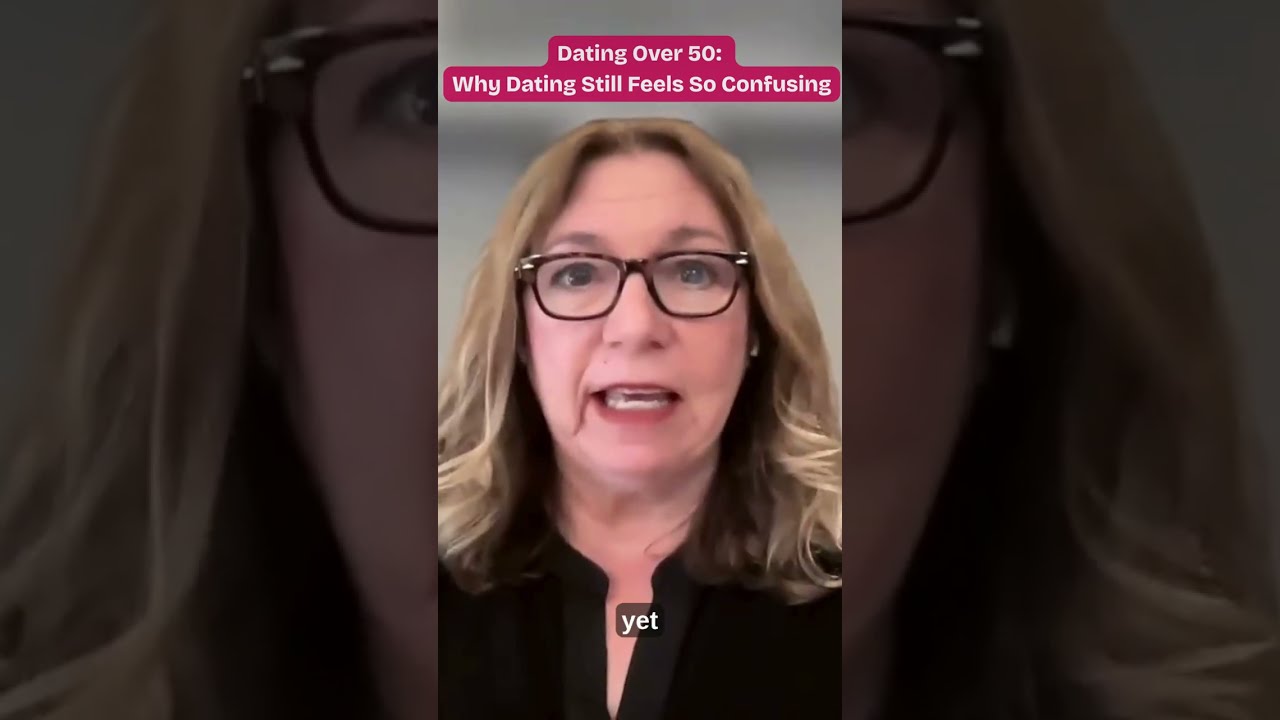 Dating Over 50: Why Dating Still Feels So Confusing
