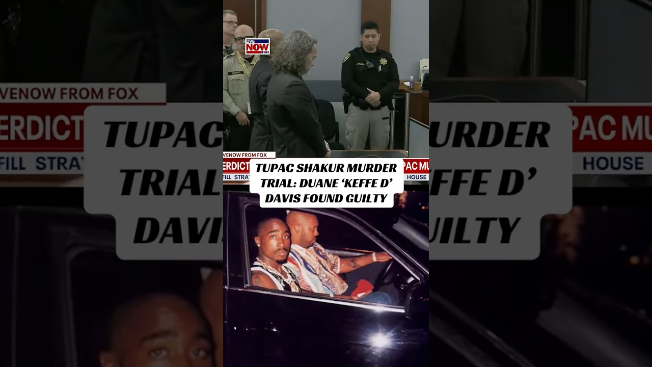 Duane ‘Keffe D’ Davis found guilty in murder of Tupac Shakur