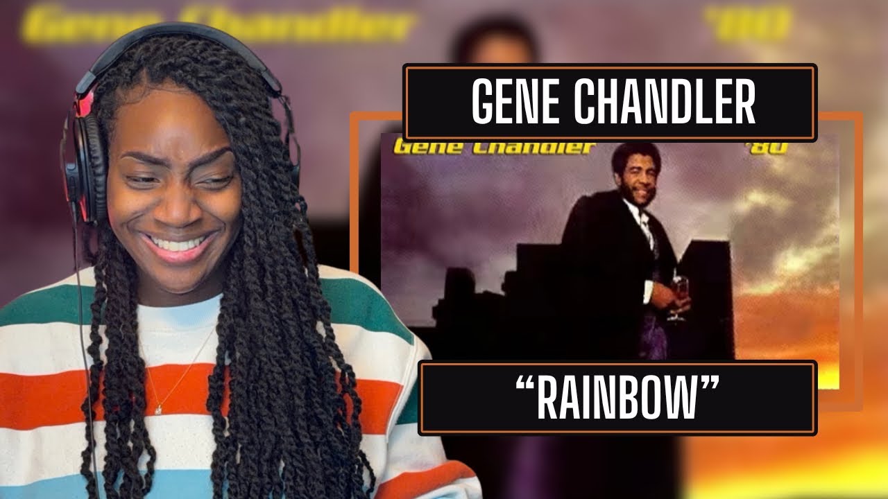 First Time Hearing Gene Chandler – Rainbow  | REACTION 🔥🔥🔥