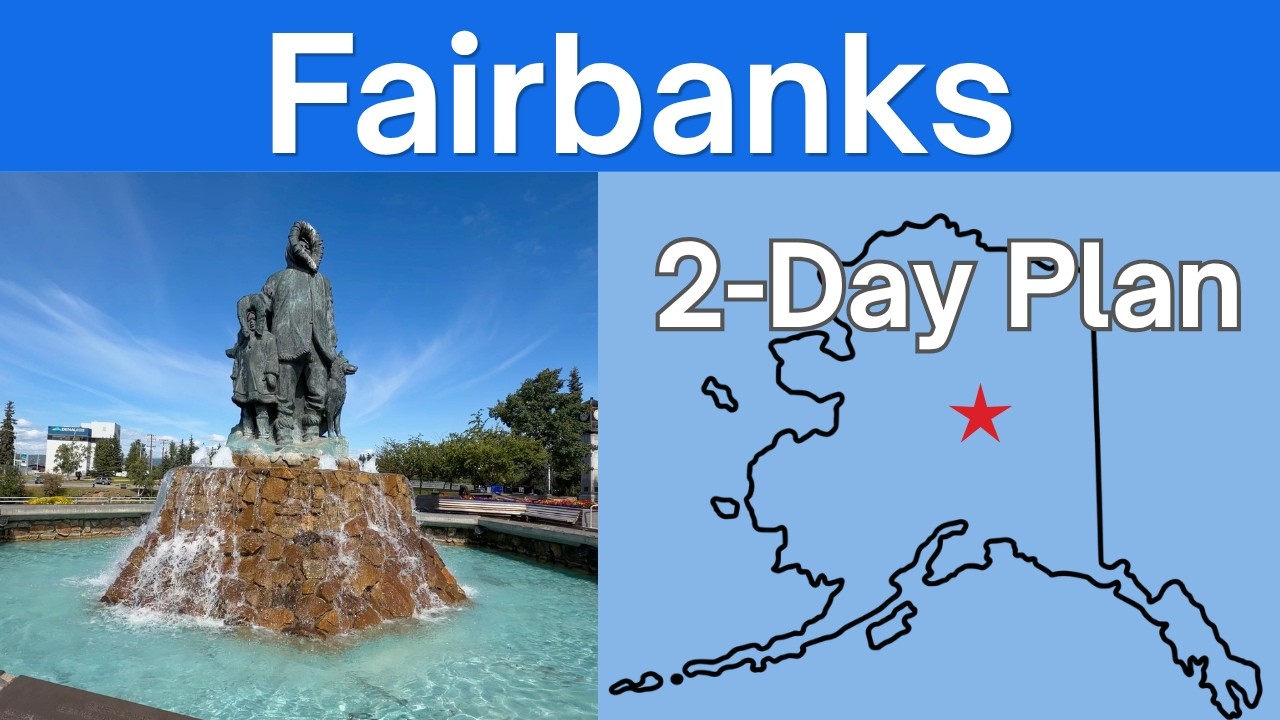 First Time in Fairbanks Alaska? Do This 2-Day Itinerary!