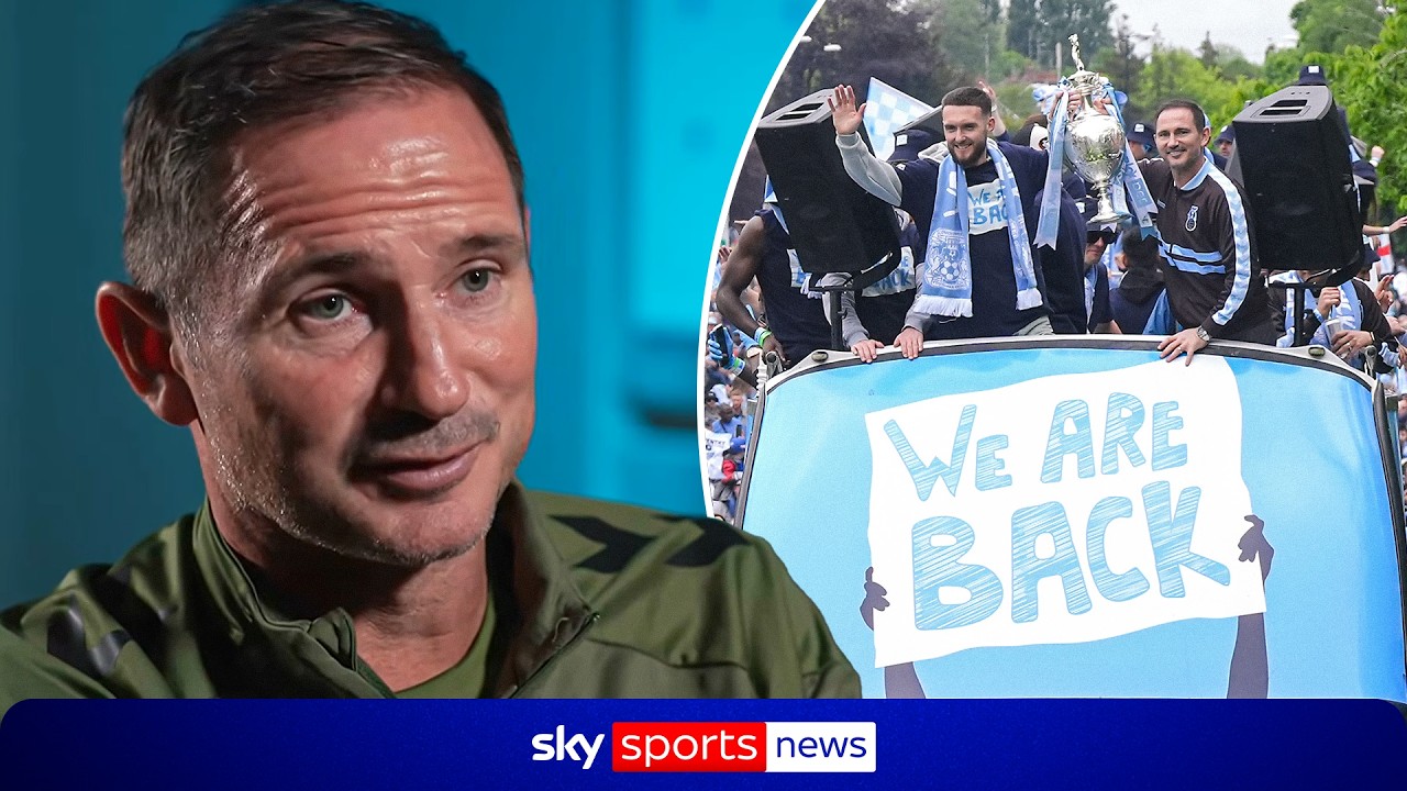 Frank Lampard on bringing Coventry back to the Premier League