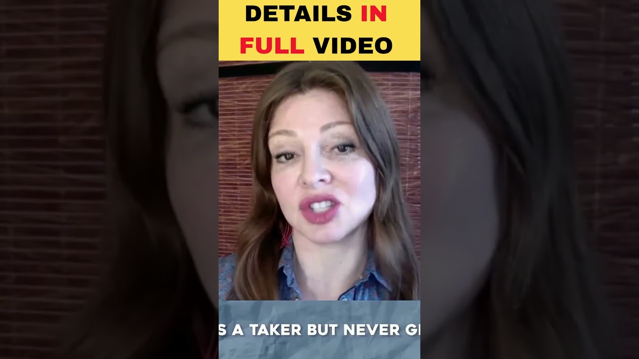 Is She a  Taker  Watch Out for This!