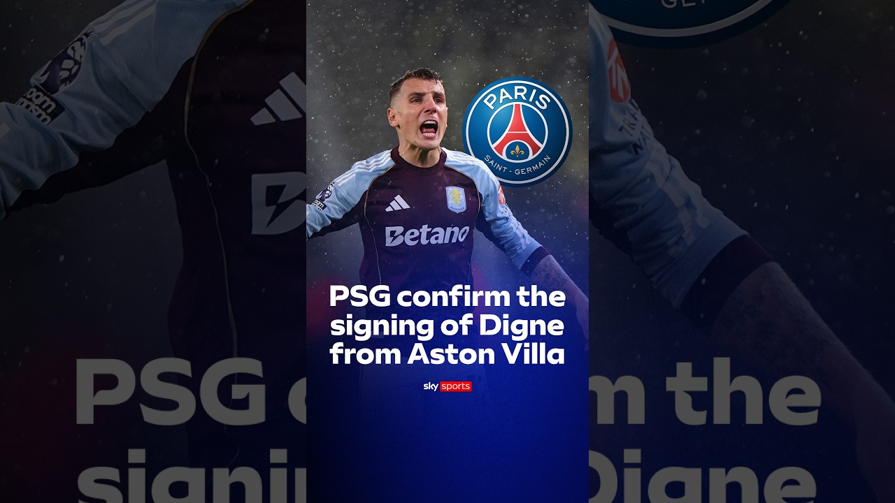PSG sign Lucas Digne from Aston Villa!