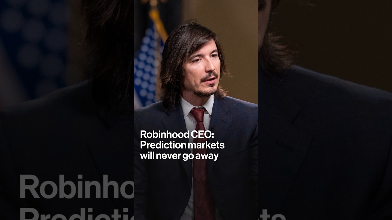 Robinhood CEO: Prediction markets will never go away