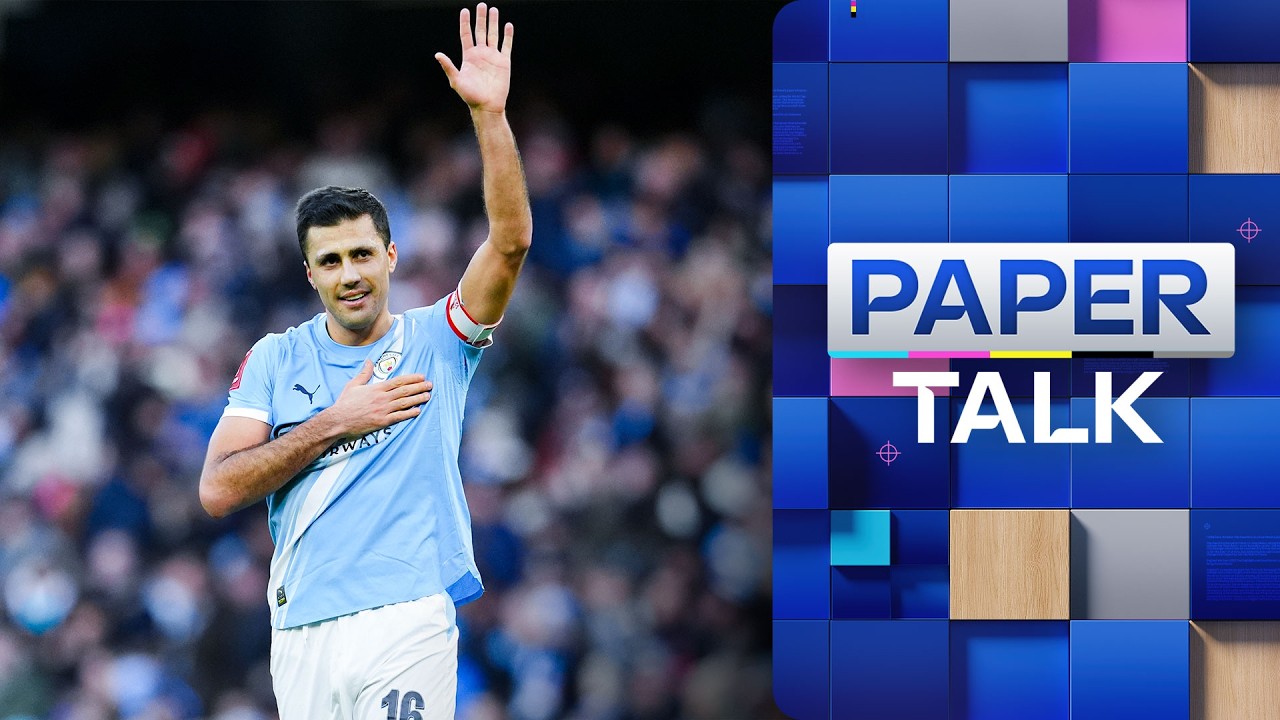 Rodri arrives in Barcelona | Boehly open to selling stake in Chlesea | Paper Talk