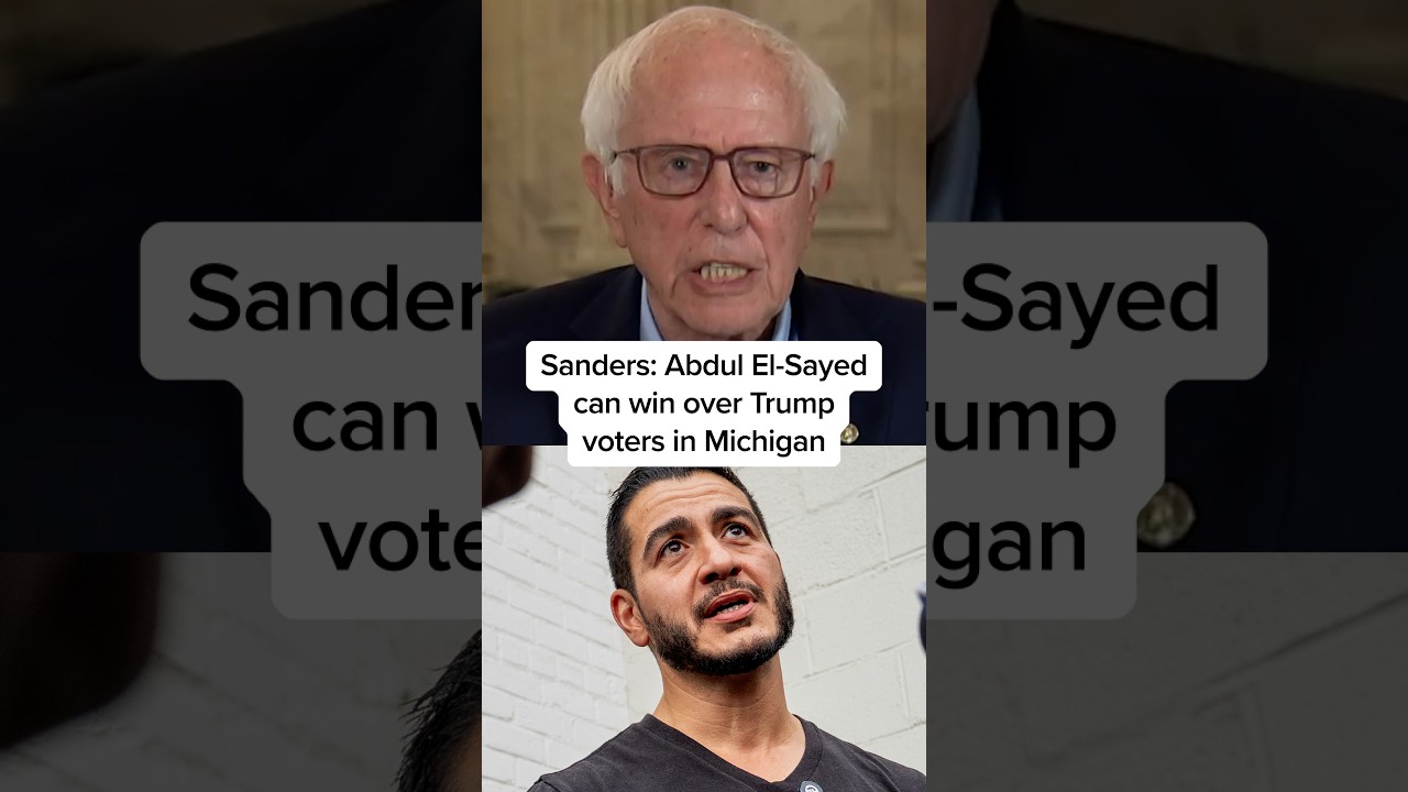 Sanders: Abdul El-Sayed can win over Trump voters in Michigan