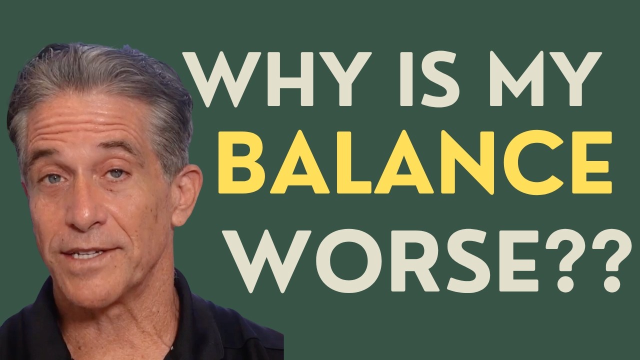Seniors: Why Is My Balance Worse?