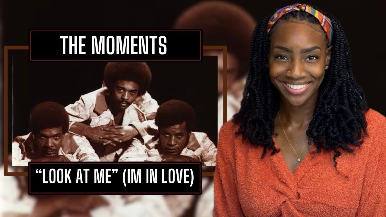 The Moments – Look At Me (I’m In Love)  | REACTION 🔥🔥🔥