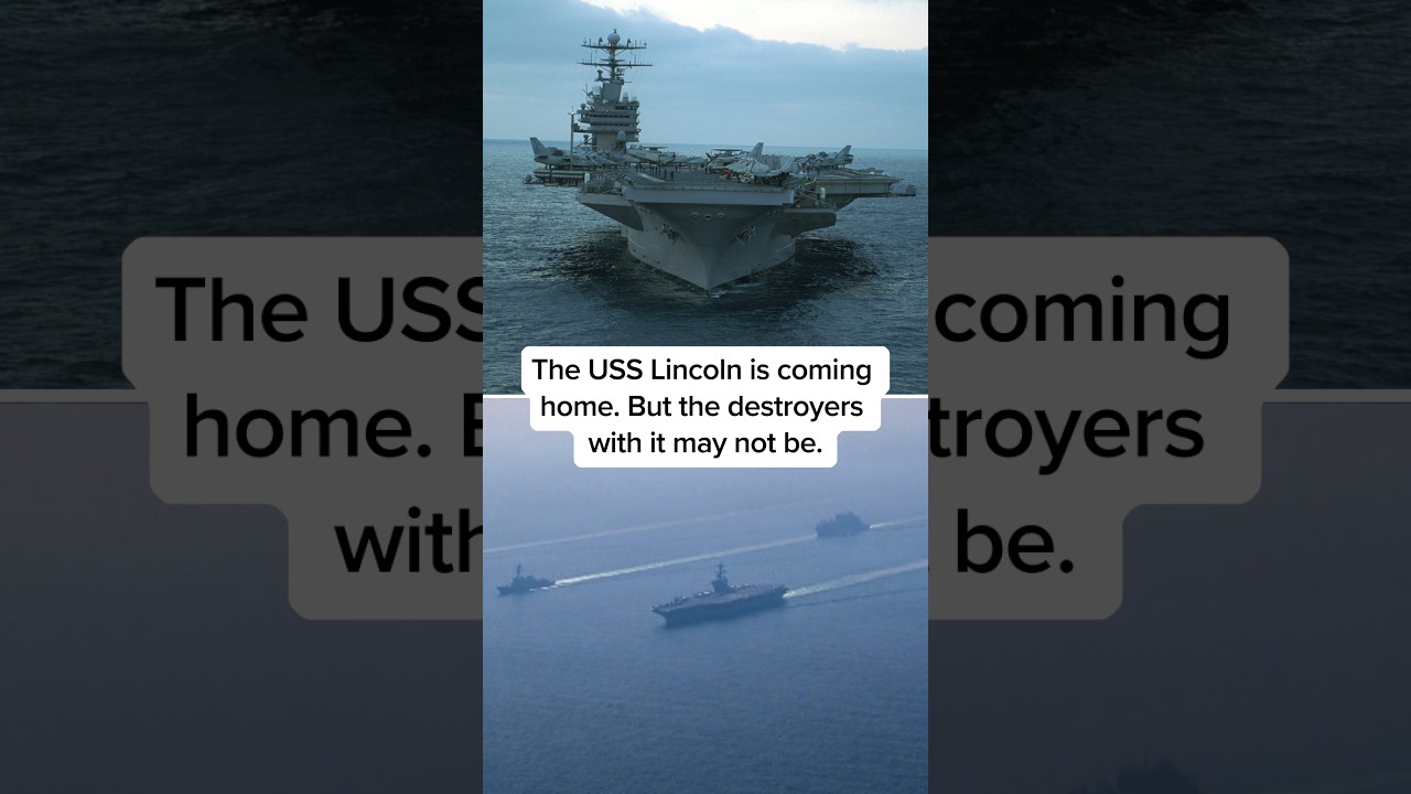 The USS Lincoln is coming home. But the destroyers with it may not be.