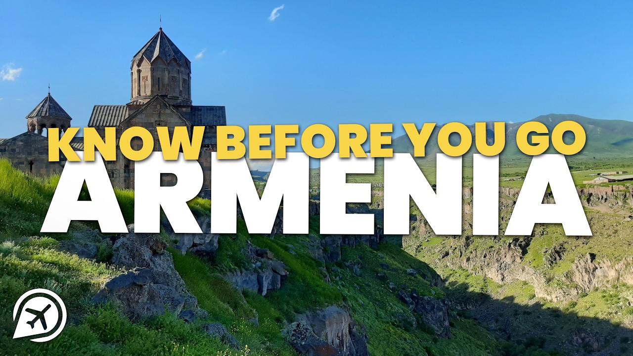 Things to Know Before you go to Armenia