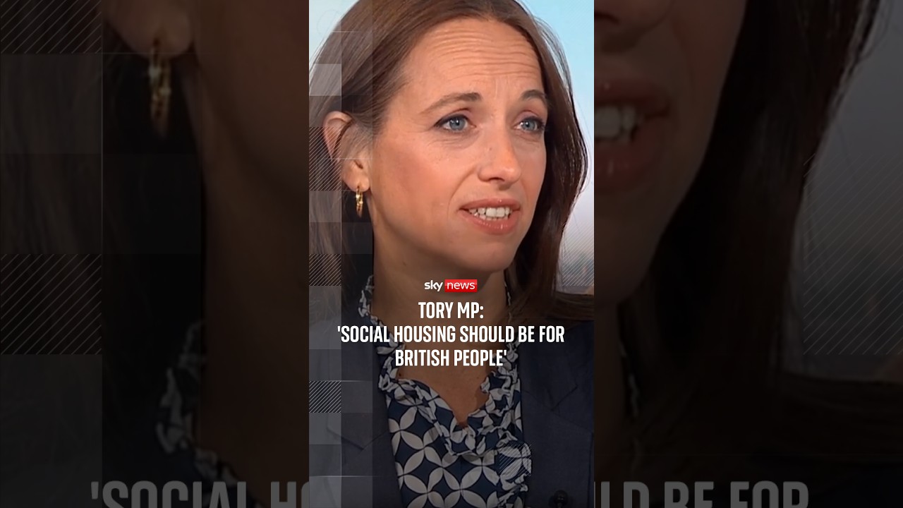 Tory MP: ‘Social housing should be for British people’