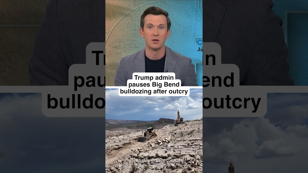 Trump admin PAUSES Big Bend bulldozing after OUTCRY