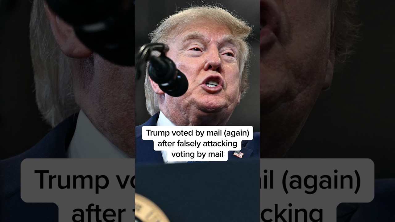 Trump voted by mail (again) after falsely attacking voting by mail