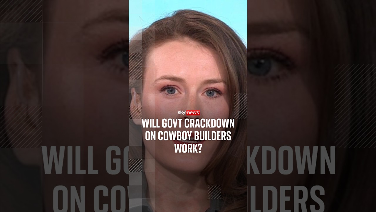 Will govt crackdown on cowboy builders work?