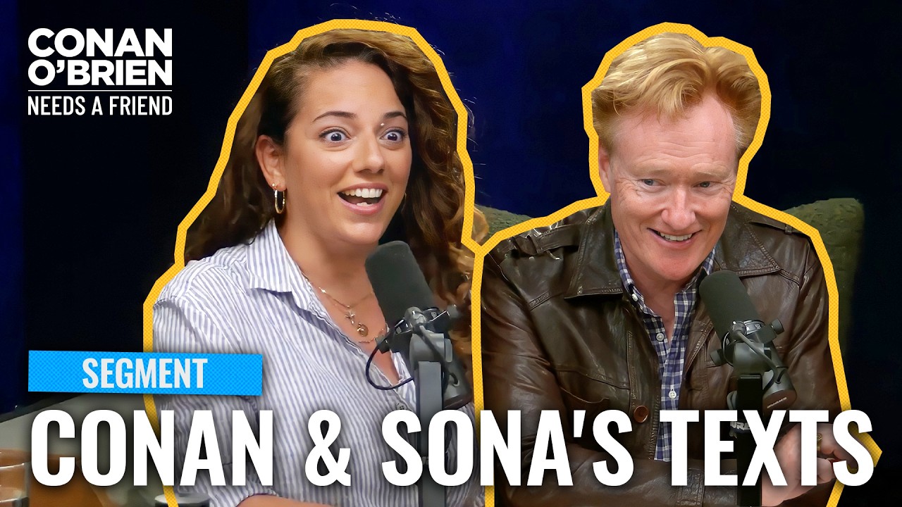 A Live Reading Of Conan & Sona’s Text Messages | Conan O’Brien Needs A Friend